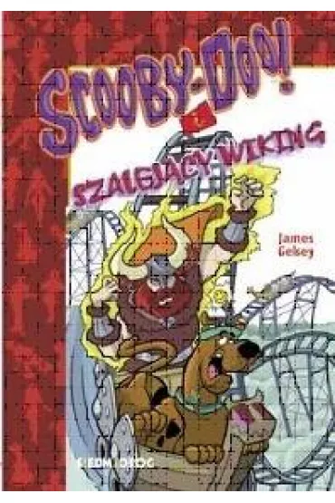 Scooby-Doo! i szalej�cy wiking - James Gelsey
