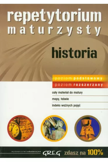 Repetytorium maturzysty - historia - Justyna Piekarczyk, Piotr Czerwi�ski