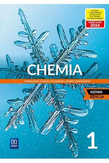 Chemia 1. Podr�cznik dla klasy pierwszej liceum i technikum. Zakres podstawowy. Nowa edycja - Ma�gorzata Chmurska, Witold Anusiak, Ryszard M. Janiuk, Gabriela Osiecka