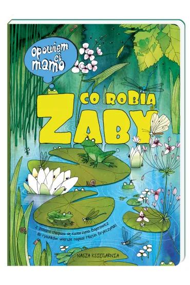 Opowiem ci, mamo, co robi� �aby - Katarzyna Bajerowicz, Marcin Brykczy�ski