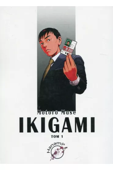 Ikigami. Tom 1 - Mase Motoro