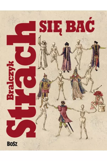 Strach si� ba� - Jerzy Bralczyk