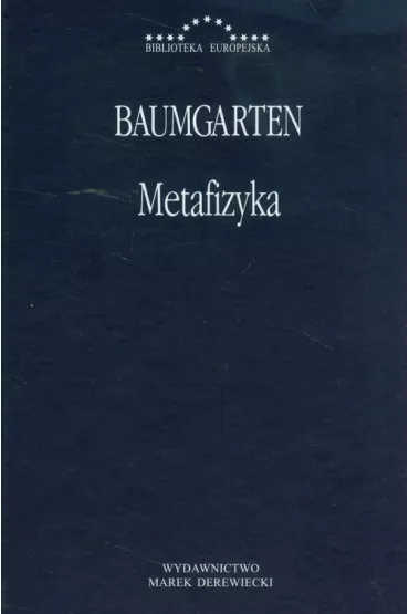 Metafizyka Baumgarten - Aleksander Baumgarten Gottlieb