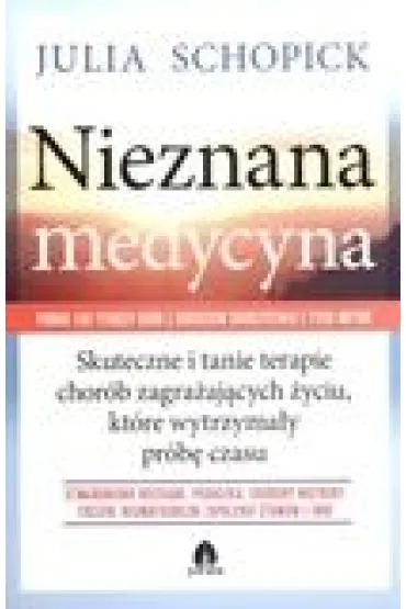 Nieznana medycyna - Julia Schopick