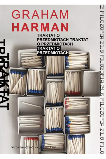 Traktat o przedmiotach - Graham Harman