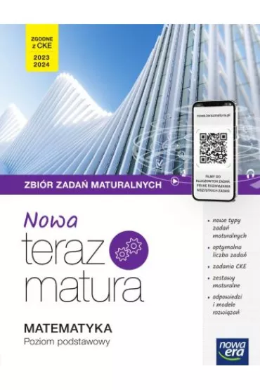 Nowa Teraz matura. Matematyka. Zbi�r zada� maturalnych. Poziom podstawowy. Do matury 2023/2024