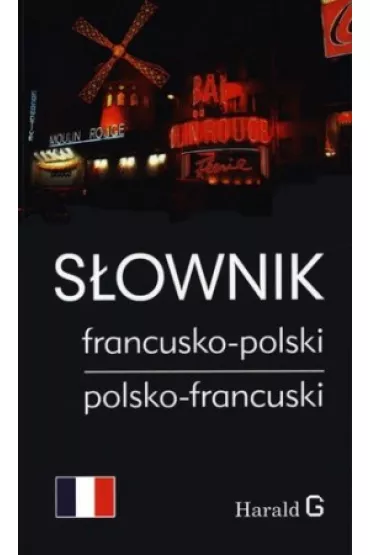 S�ownik francusko - polski, polsko - francuski - Miros�awa S�obodska