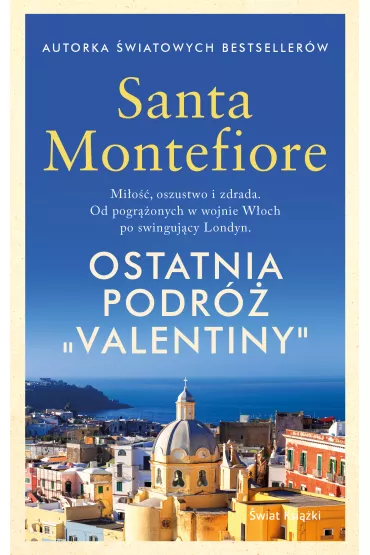 Ostatnia podr� "Valentiny" - Santa Montefiore