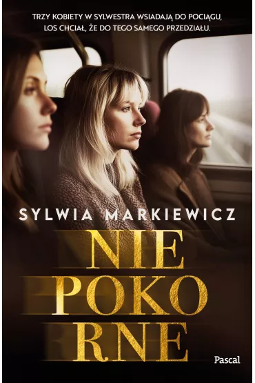 Niepokorne - Sylwia  Markiewicz