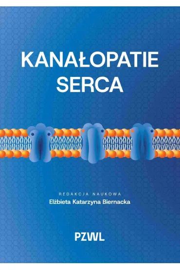 Kana�opatie serca - El�bieta Katarzyna  Biernacka