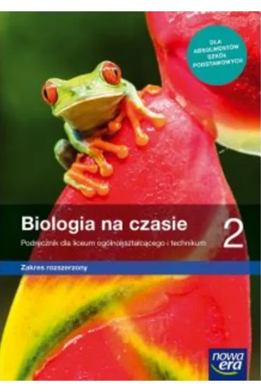 Biologia na czasie 2. Podrcznik dla liceum oglnoksztaccego i technikum. Zakres rozszerzony. Szkoy ponadpodstawowe - Marek Guzik, Ryszard Kozik, Wadysaw Zamachowski