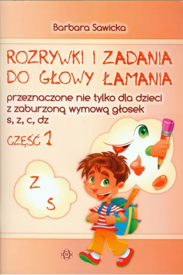 Rozrywki i zadania do g�owy �amania...S,Z cz.1 - Barbara Sawicka