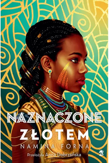 Naznaczone z�otem. Niez�omne. Tom 1 - Namina Forna