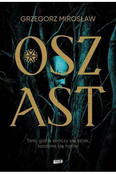 Oszast - Grzegorz Miros�aw