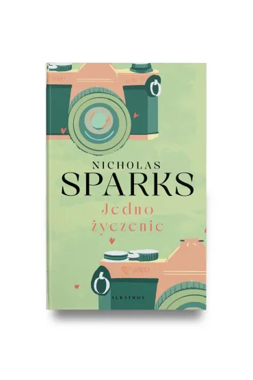 Jedno �yczenie - Nicholas Sparks