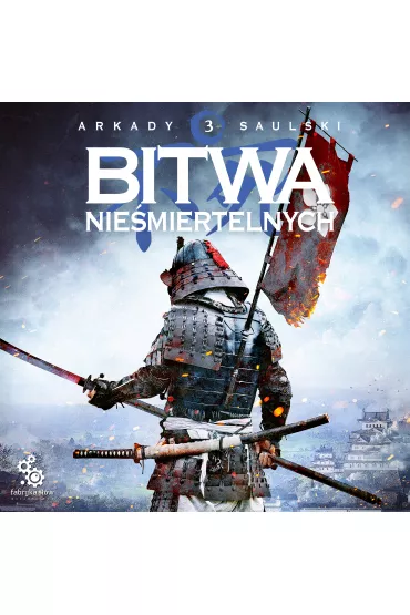 Audiobook Bitwa nie�miertelnych. Zapiski stali. Tom 3 mp3 - Arkady Saulski