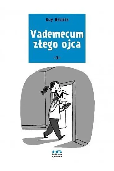 Vademecum z�ego ojca. Tom 3 - Guy Delisle