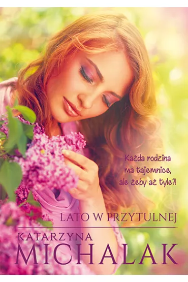 Lato w Przytulnej. Saga Przytulna. Tom 2 - Katarzyna Michalak