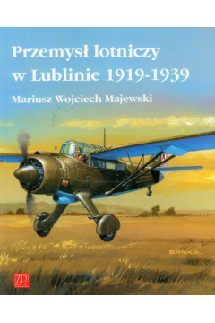 Przemys lotniczy w Lublinie 1919-1939