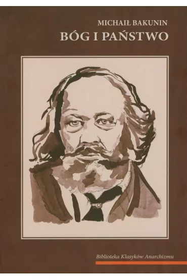 B�g i pa�stwo - Bakunin Michai�