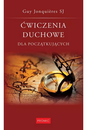�wiczenia duchowe dla pocz�tkuj�cych - Guy Jonquieres