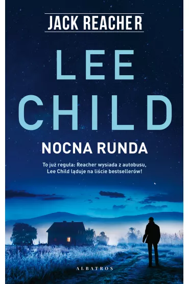 Nocna runda. Jack Reacher. Tom 22 - Lee Child