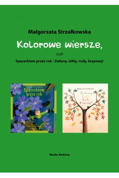 eBook Kolorowe wiersze, czyli Spacerkiem przez rok i Zielony, ty, rudy, brzowy! mobi epub