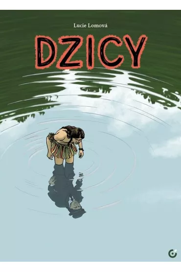 Dzicy - Lomova Lucie
