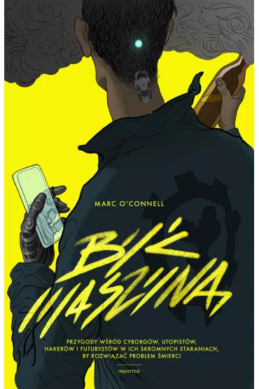 By� maszyn� - Mark O'Connell