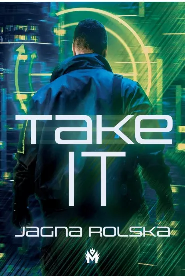 TakeIT. Reset 2117. Tom 2 - Jagna Rolska