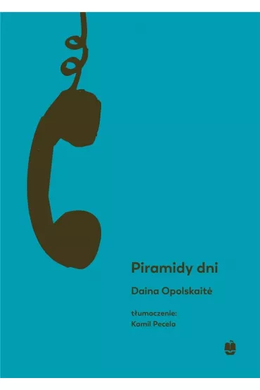 Piramidy dni - Daina Opolskaite
