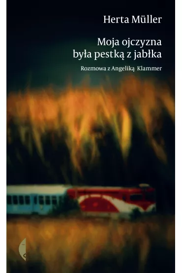 Moja ojczyzna by�a pestk� jab�ka. Rozmawia Angelika Klammer - Herta Muller