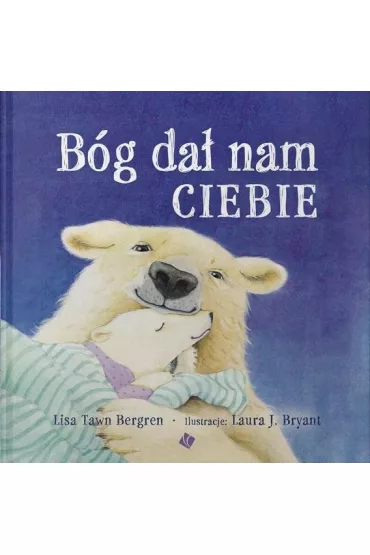 B�g da� nam ciebie - Lisa Tawn Bergren