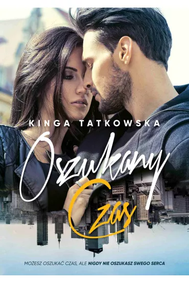 eBook Oszukany czas. Tom 1 mobi epub - Kinga Tatkowska