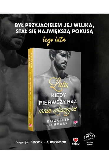 Lato, kiedy pierwszy raz mnie zobaczy�e�. Pewnego lata. Tom 5 - Elizabeth O'Roark