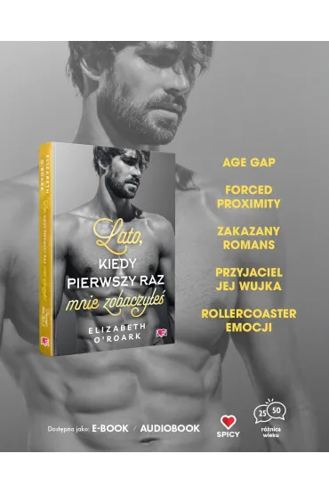 Lato, kiedy pierwszy raz mnie zobaczy�e�. Pewnego lata. Tom 5 - Elizabeth O'Roark