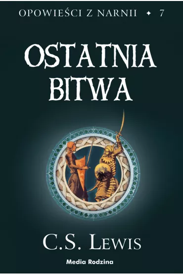 eBook Opowie�ci z Narnii. Tom 7. Ostatnia bitwa mobi epub - Clive Staples Lewis