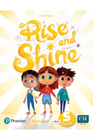 Rise and Shine. Starter. Activity Book - Helen Dineen