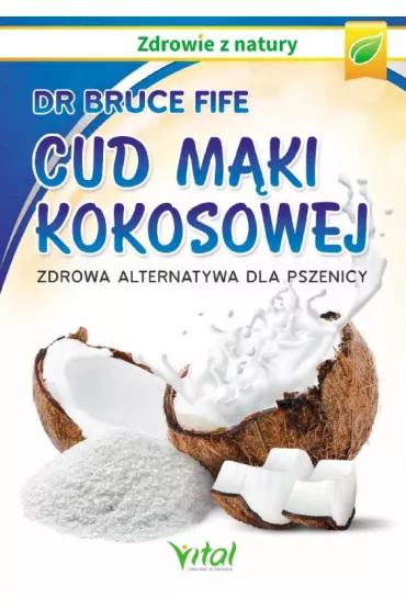 Cud m�ki kokosowej - Bruce Fife