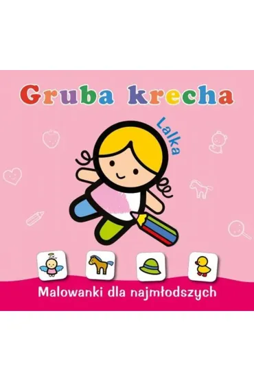 Gruba krecha. Lalka