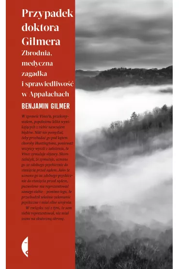 Przypadek doktora Gilmera. Zbrodnia, medyczna zagadka i sprawiedliwo w Appalachach - Benjamin Gilmer