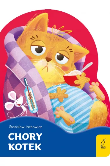 Chory kotek. Wykrojnik - Stanis�aw Jachowicz