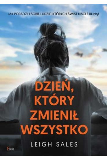 Dzień, który zmienił wszystko