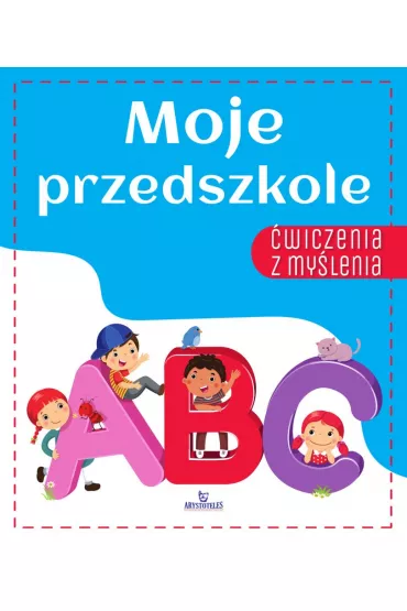 Moje przedszkole �wiczenia z my�lenia - Ewelina  Grzankowska