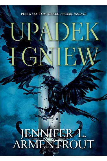 Upadek i gniew - Jennifer L. Armentrout