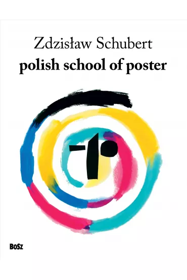 Polish School of Posters - Zdzis�aw Schubert