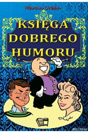 Ksi�ga dobrego humoru - Marcin Urban