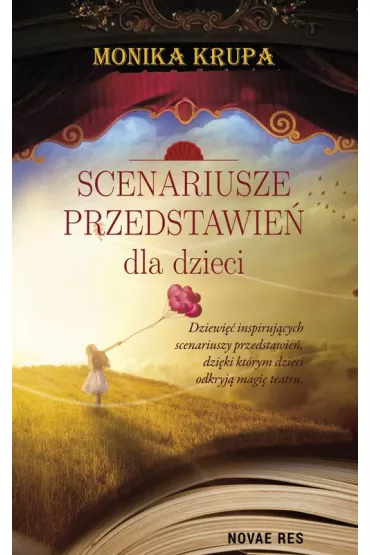 Scenariusze przedstawie� dla dzieci - Monika Krupa