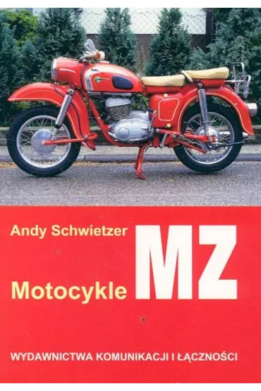 Motocykle mz - Andy Schwietzer