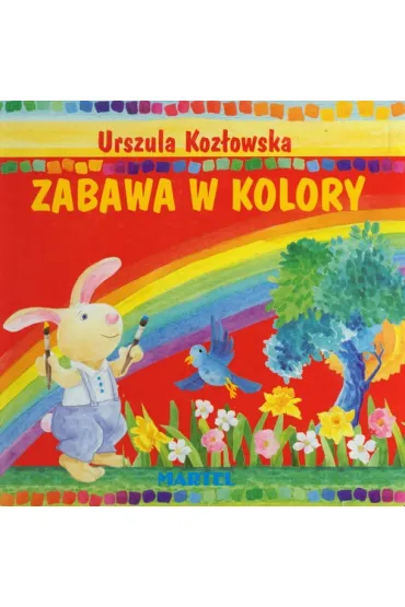 Zabawa w kolory - Urszula Koz�owska